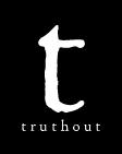 Truthout website for more honest reporting